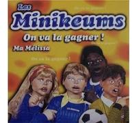 Les Minikeums - on Va La Gagner