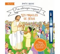 Les Miracles de Jésus: Avec 1 pinceau à eau