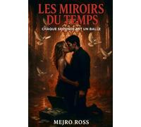 Les miroirs du temps