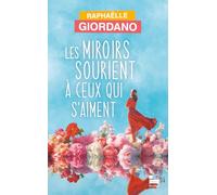 Les miroirs sourient à ceux qui s'aiment