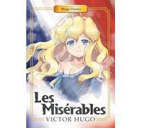 Victor Hugo Crystal S Ch Manga Classics: Les Miserables (New Printin (Tascabile)