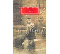 Les Miserables (Everyman's Library CLASSICS) by Victor Hugo