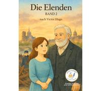 Les Misérables Band 1: Kleine Klassiker von Les Classiques en Culottes Courtes