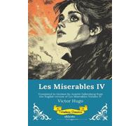 Les Miserables Band IV German Version of Les Miserables Volume IV (Tascabile)