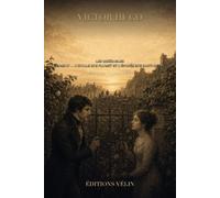 Les Misérables - Tome IV : L'idylle rue Plumet et l'épopée rue Saint-Denis (Illustrated Edition): Texte intégral, 15 livres et 76 chapitres, 13 illustrations originales et une introduction inédite