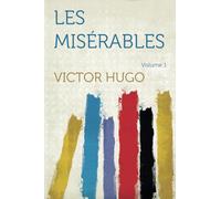 Les Misérables: Volume 1