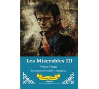 Les Miserables Volume III | Timeless Classics