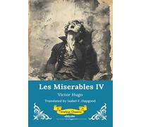 Les Miserables Volume IV | Timeless Classics