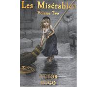 Les Miserables Volume Two: 2