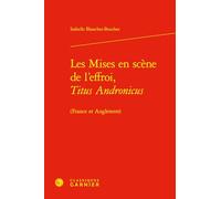 Les Mises en scène de l'effroi, Titus Andronicus (France et Angleterre)