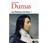 Les Mohicans De Paris. Tome 1