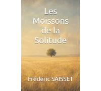 Les Moissons de la Solitude