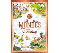 Les mondes Disney: 25 coloriages anti-stress