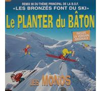 Les Monos - Le Planter du Bâton/