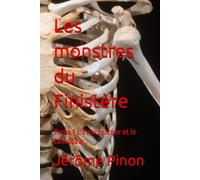 Les monstres du Finistère: Tome 1 L'éviscérateur et le cannibale
