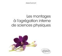 Les montages à l'agrégation interne de sciences physiques