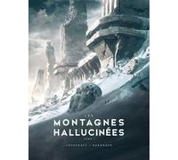 Les Montagnes Hallucinées Illustré - Partie 1