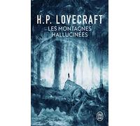 Les montagnes hallucinées: SUIVI DE : DANS L'ABIME DU TEMPS