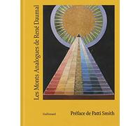 Les Monts Analogues: Une ascension à travers l'oeuvre de René Daumal