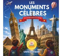 LES MONUMENTS CÉLÈBRES: 15 monuments à découvrir, dont les 7 merveilles du monde moderne - Un livre interactif pour enfants avec 15 mini-documentaires vidéo