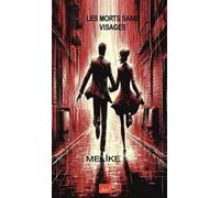 Les Morts Sans Vısages (Fransızca)