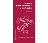 Les mots de la désinformation et de la manipulation