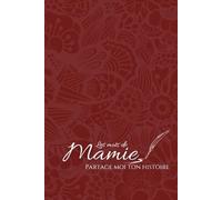 Les mots de Mamie: Partage moi tes souvenirs | Carnet à offrir | Livre à compléter | Souvenirs de famille | Couverture rigide de qualité