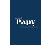 Les mots de Papy: Partage moi Ton Histoire | Carnet à offrir | Livre à remplir | Souvenir de famille | Couverture souple