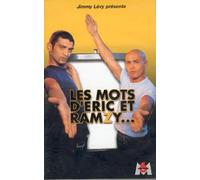 Les mots d'eric et ramzy...