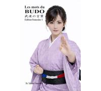Les mots du BUDO: Édition française 1