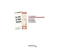 Les mots en liberté futuristes
