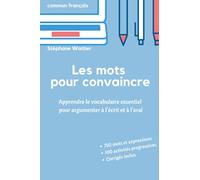 Stéphane Wattier Les mots pour convaincre (Tascabile)