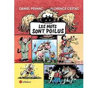 Les mots sont poilus – Le Robert
