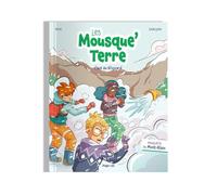 Les Mousque'Terre et le monstre des égouts: Enquête à Marseille