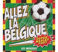 Les Mousses - Allez La Belgique 2tr