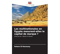 Les multinationales en Égypte mesurent-elles le capital de marque ?: Étude de cas : PepsiCo et Henkel