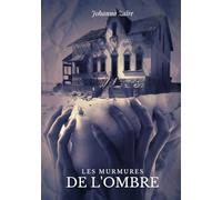 Les murmures de l'ombre
