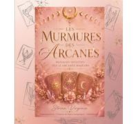 LES MURMURES DES ARCANES