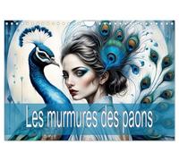 Les murmures des paons (Calendrier mural 2027 DIN A4 vertical), CALVENDO calendrier mensuel: Des magnifiques paons et du charisme envoûtant des femmes.
