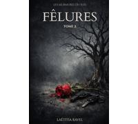 Les murmures du Sud - Tome 2: Fêlures