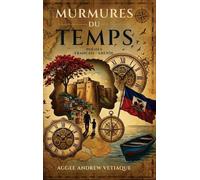 Les Murmures Du Temps
