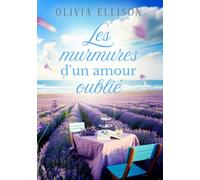 Les murmures d'un amour oublié: une romance feel-good (La magie de la Toscane t. 5)