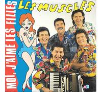 Les Muscles - Moi J'aime Les Filles