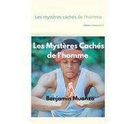Les Mystères Cachés de l'homme: 1