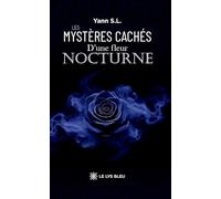 Les mystères cachés d'une fleur nocturne