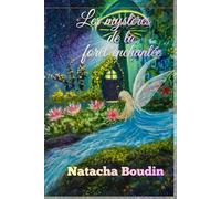 Les mystères de la forêt enchantée