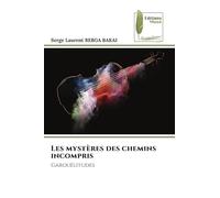 Les mystères des chemins incompris: Garouélitudes