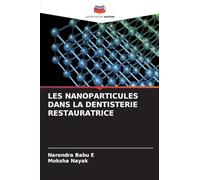 LES NANOPARTICULES DANS LA DENTISTERIE RESTAURATRICE