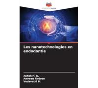 Les nanotechnologies en endodontie