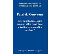 Les nanotechnologies peuvent-elles contribuer a traiter des maladies severes ?